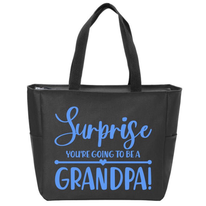 Surprise You're Going To Be A Grandpa! Zip Tote Bag