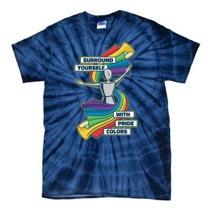 Surround Yourself With Pride Colors  Tie-Dye T-Shirt