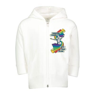 Surround Yourself With Pride Colors  Toddler Zip Fleece Hoodie