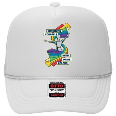 Surround Yourself With Pride Colors  High Crown Mesh Back Trucker Hat