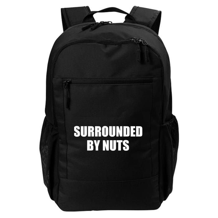 Surrounded By Nuts Rude Funny Text Backpack