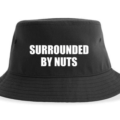 Surrounded By Nuts Rude Funny Text Sustainable Bucket Hat