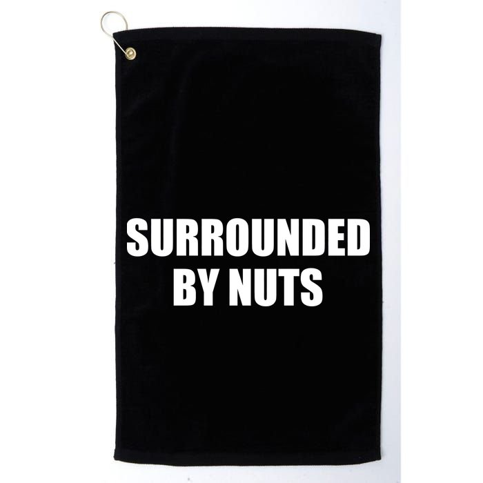 Surrounded By Nuts Rude Funny Text Golf Towel