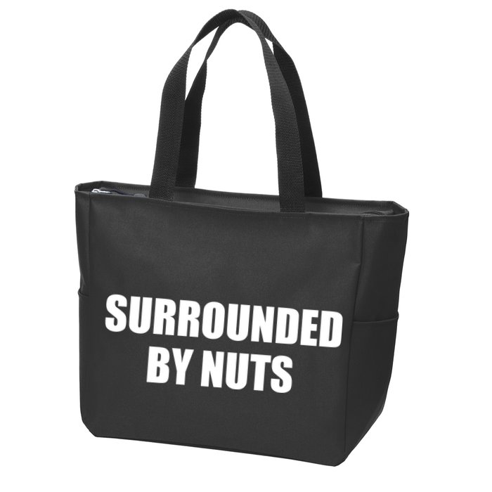 Surrounded By Nuts Rude Funny Text Zip Tote Bag