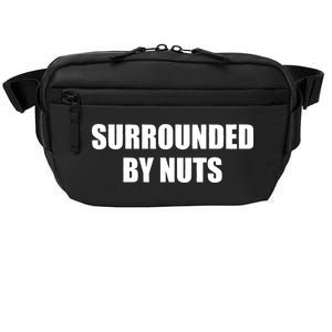 Surrounded By Nuts Rude Funny Text Crossbody Pack