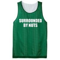 Surrounded By Nuts Rude Funny Text Mesh Reversible Basketball Jersey Tank