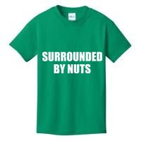 Surrounded By Nuts Rude Funny Text Kids T-Shirt
