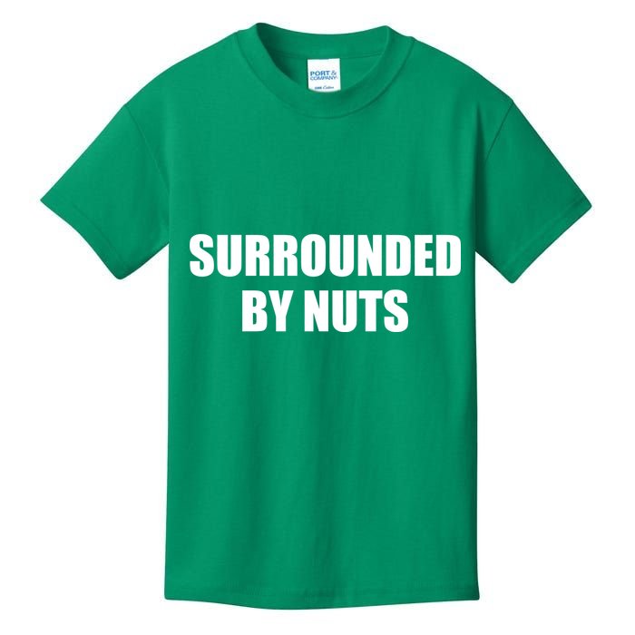 Surrounded By Nuts Rude Funny Text Kids T-Shirt