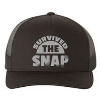 Survived The Snap Yupoong Adult 5-Panel Trucker Hat