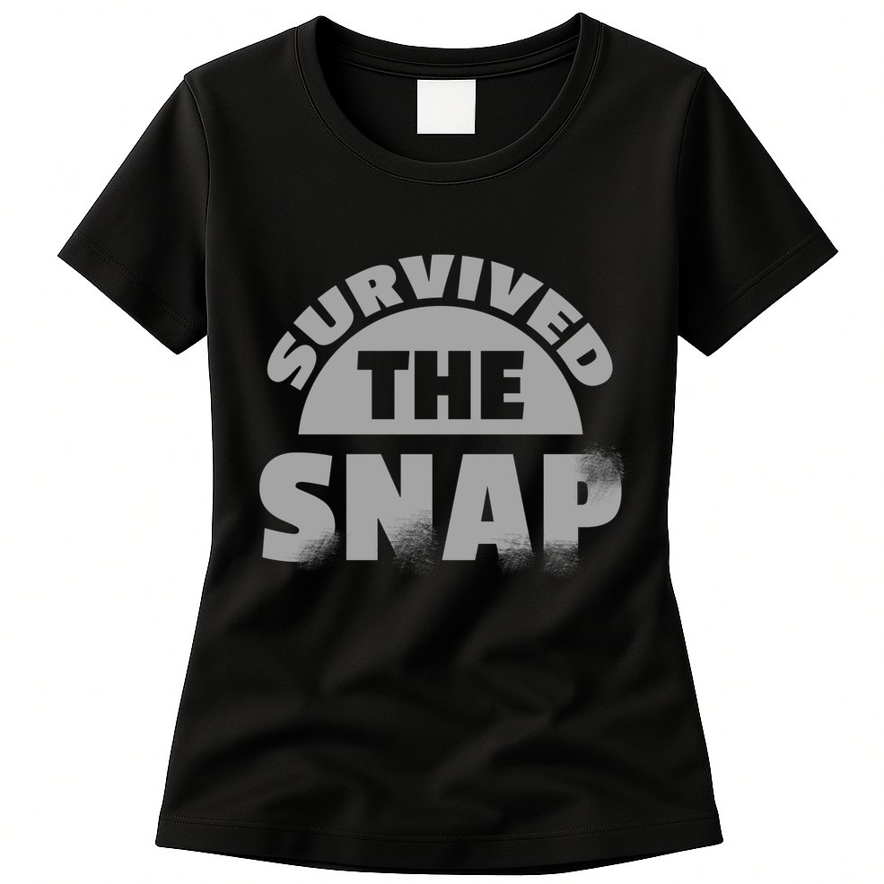 Survived The Snap Womens T-Shirt