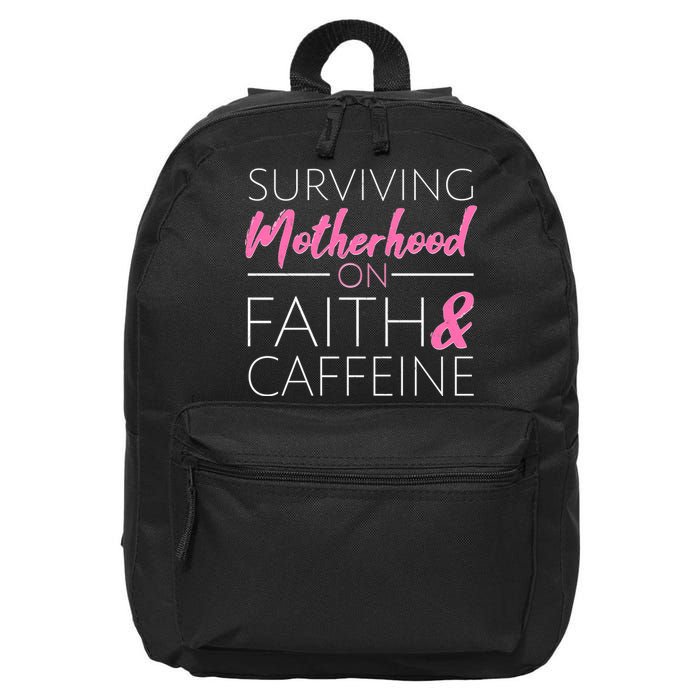 Surviving Motherhood on Faith and Caffeine 16 in Basic Backpack