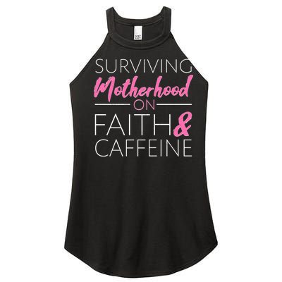 Surviving Motherhood on Faith and Caffeine Women’s Perfect Tri Rocker Tank