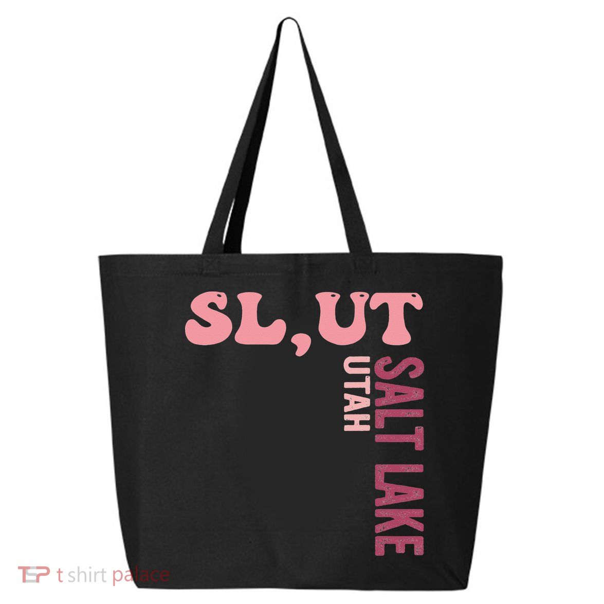 Slut Utah Salt Lake Apparel 25L Jumbo Tote
