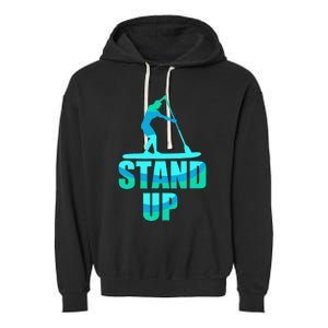 Stand Up Sup Stand Up Paddling Paddle Board Garment-Dyed Fleece Hoodie