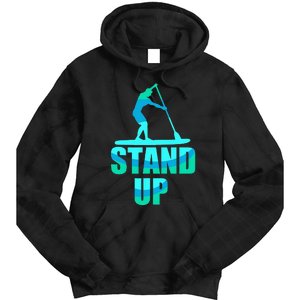 Stand Up Sup Stand Up Paddling Paddle Board Tie Dye Hoodie