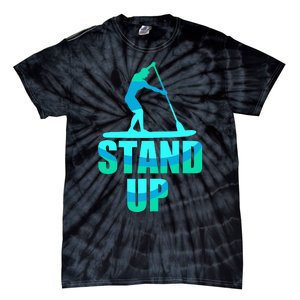 Stand Up Sup Stand Up Paddling Paddle Board Tie-Dye T-Shirt