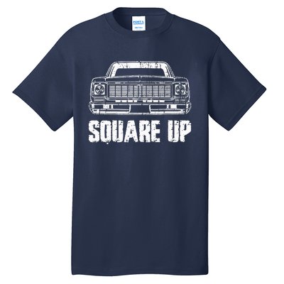 Square Up Square Body King Of Trucks Tall T-Shirt