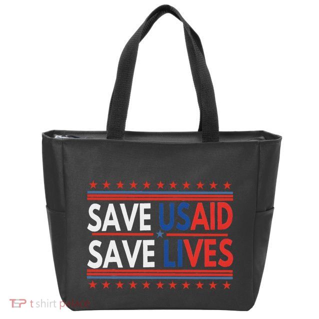 Save Usaid Saves Lives Us Agency International Development Zip Tote Bag