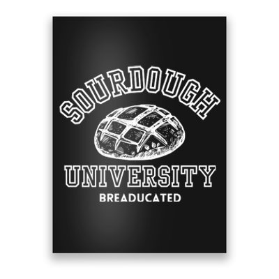 Sourdough University Sweater Breaducated Poster