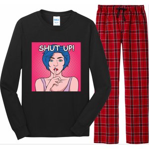 Shut Up Long Sleeve Pajama Set