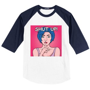 Shut Up Baseball Sleeve Shirt