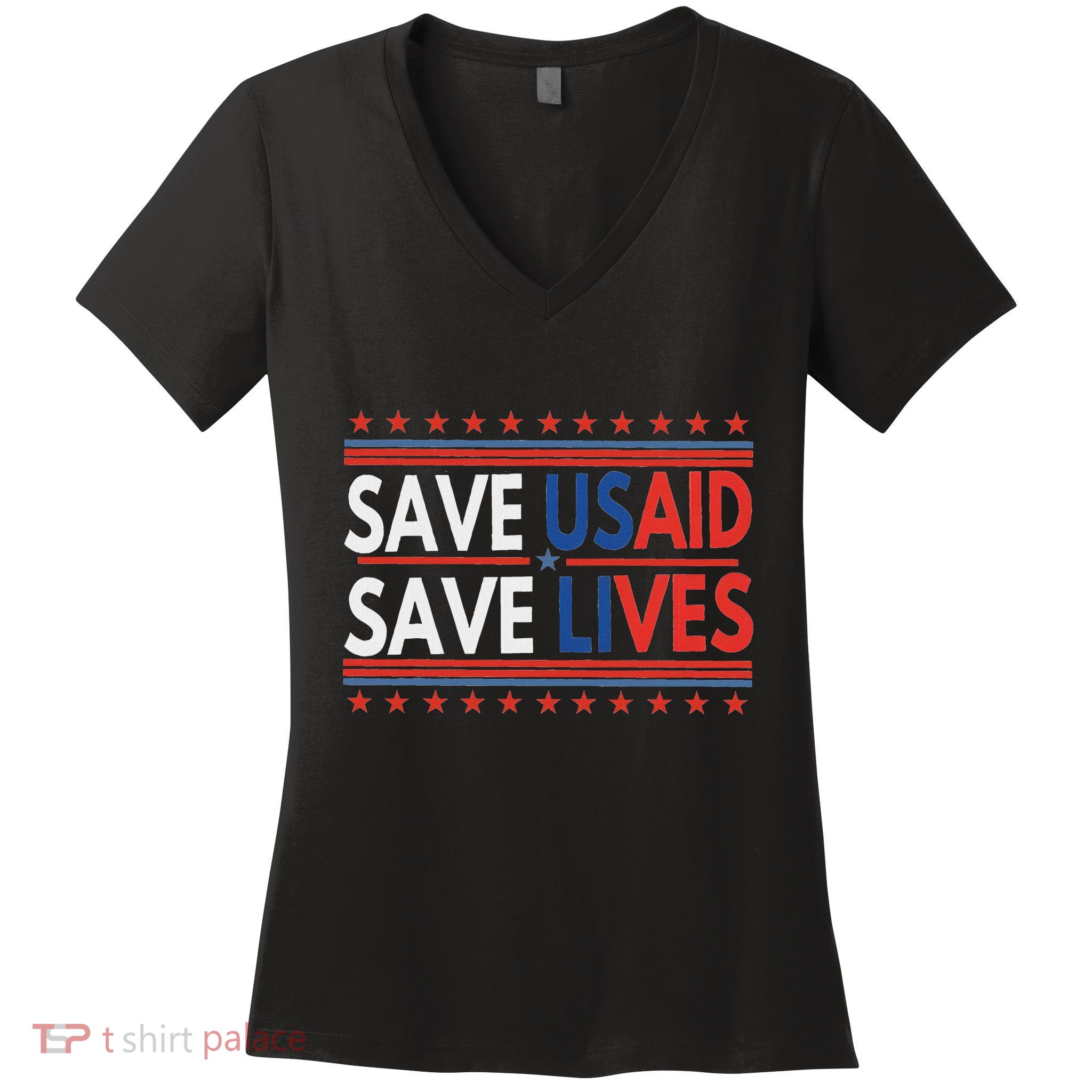Save Usaid Saves Lives Us Agency International Development Women's V-Neck T-Shirt