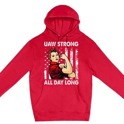 S UAW Strike Red United Auto Workers Picket Sign Premium Pullover Hoodie