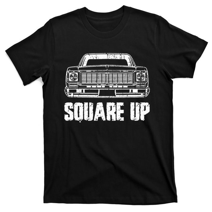 Square Up Square Body King Of Trucks T-Shirt