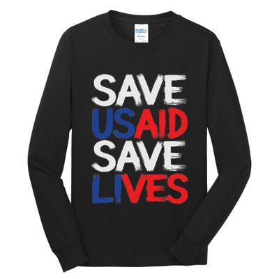 Save Usaid Save Lives Us Agency International Development Tall Long Sleeve T-Shirt