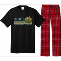 Skunkle Uncle Smokes Weed Like Regular Uncle But More Chill Pajama Set