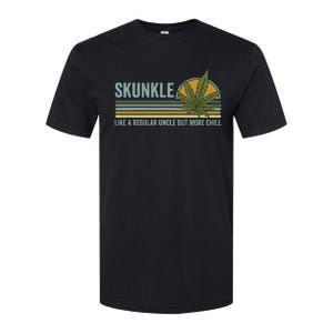 Skunkle Uncle Smokes Weed Like Regular Uncle But More Chill Softstyle CVC T-Shirt