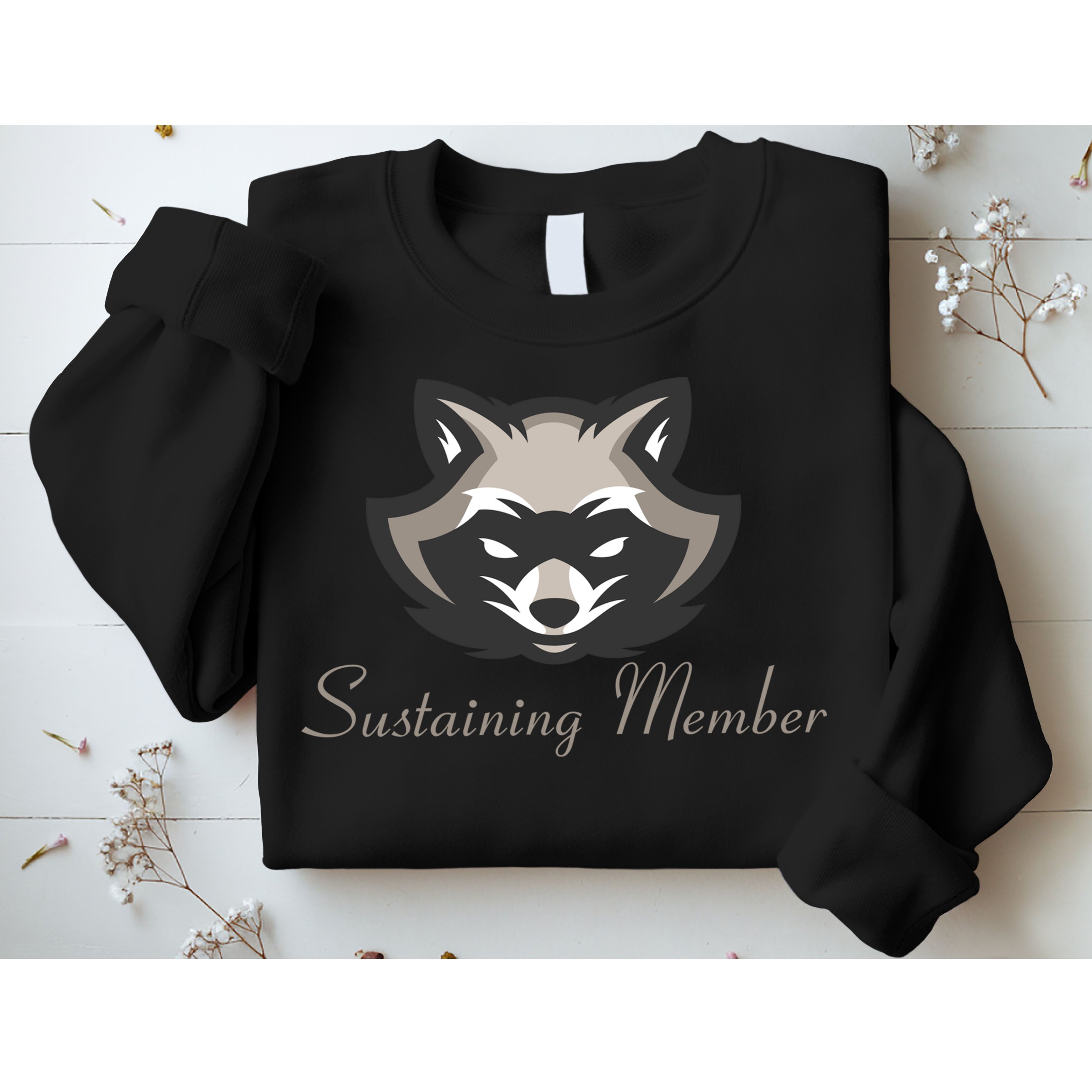 Sustaining Member Funny Raccoon Sweatshirt