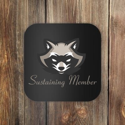 Sustaining Member Funny Raccoon Coaster