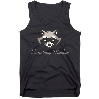Sustaining Member Funny Raccoon Tank Top
