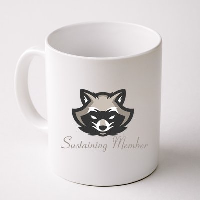 Sustaining Member Funny Raccoon Coffee Mug