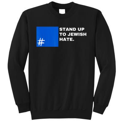 Stand Up To Jewish Hate Blue Square Support Israel Sweatshirt