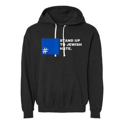 Stand Up To Jewish Hate Blue Square Support Israel Garment-Dyed Fleece Hoodie