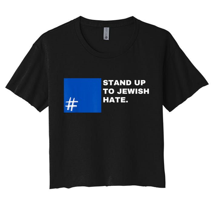 Stand Up To Jewish Hate Blue Square Support Israel Women's Crop Top Tee