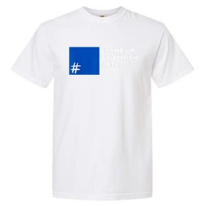 Stand Up To Jewish Hate Blue Square Support Israel Garment-Dyed Heavyweight T-Shirt