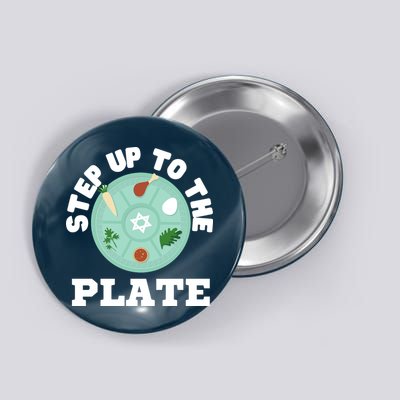 Step Up To Plate Funny Passover Baseball Button