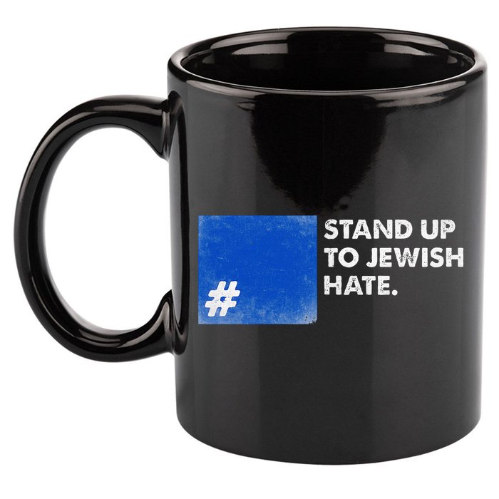 Stand Up To Jewish Hate Blue Square Support Israel  11oz C Handle Ceramic Mug