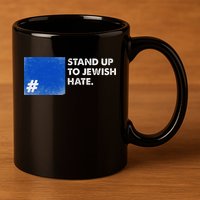 Stand Up To Jewish Hate Blue Square Support Israel  11oz C Handle Ceramic Mug