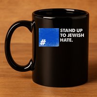 Stand Up To Jewish Hate Blue Square Support Israel  11oz C Handle Ceramic Mug