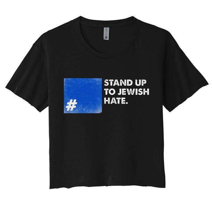 Stand Up To Jewish Hate Blue Square Support Israel  Women's Crop Top Tee
