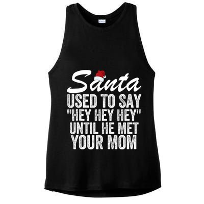 Santa Used To Say Hey Hey Hey Until He Met Your Mom Ladies PosiCharge Tri-Blend Wicking Tank