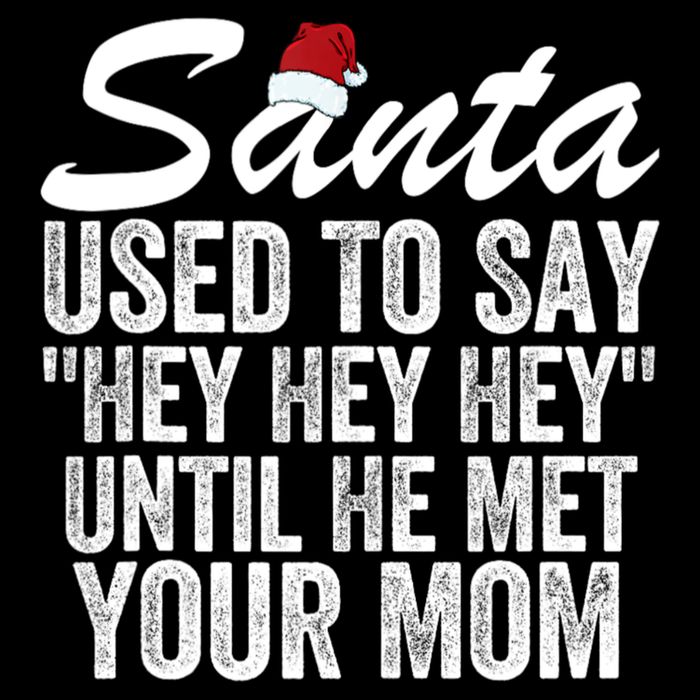 Santa Used To Say Hey Hey Hey Until He Met Your Mom Cooling Performance Crew T-Shirt