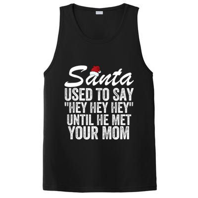Santa Used To Say Hey Hey Hey Until He Met Your Mom PosiCharge Competitor Tank