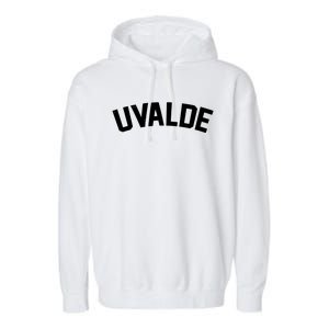 Support Uvalde Texas Strong Garment-Dyed Fleece Hoodie