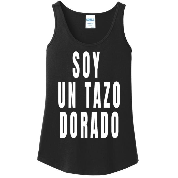 Soy Un Tazo Dorado Ladies Essential Tank