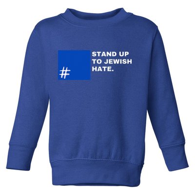 Stand Up To Jewish Hate Blue Square Support Israel  Toddler Sweatshirt